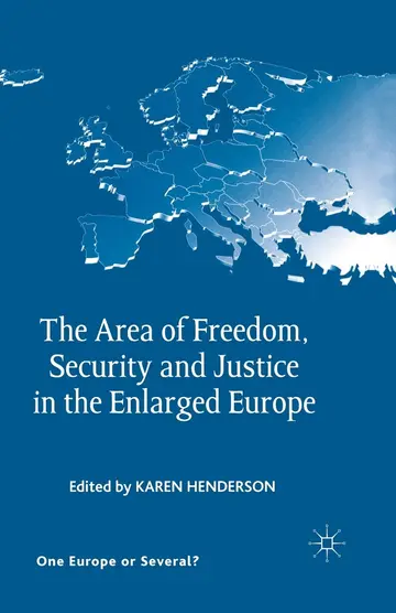 Cover of The Area of Freedom, Security and Justice in the Enlarged Europe