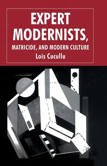 Cover of Expert Modernists, Matricide and Modern Culture