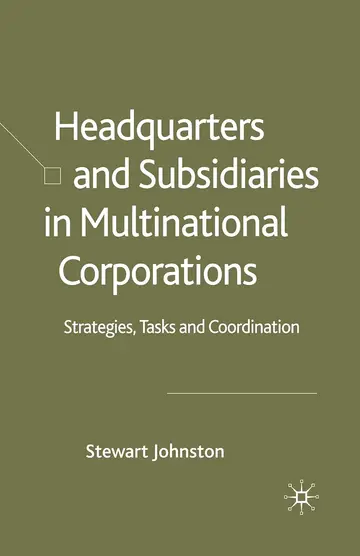 Cover of Headquarters and Subsidiaries in Multinational Corporations