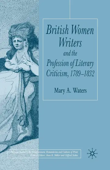 Cover of British Women Writers and the Profession of Literary Criticism, 1789-1832