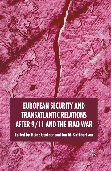 Cover of European Security and Transatlantic Relations After 9/11 and the Iraq War