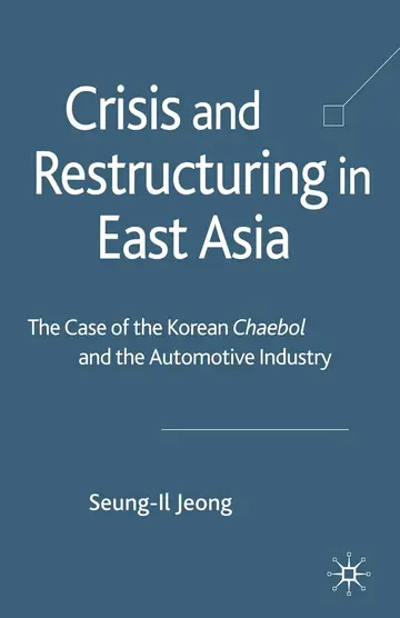 Cover of Crisis and Restructuring in East Asia