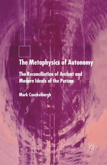Cover of The Metaphysics of Autonomy