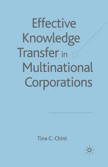 Cover of Effective Knowledge Transfer in Multinational Corporations