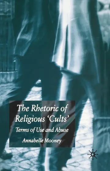 Cover of The Rhetoric of Religious Cults