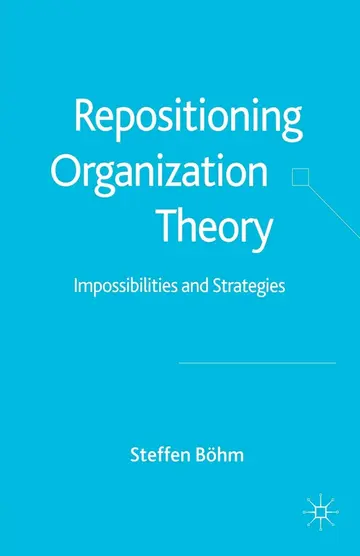 Cover of Repositioning Organization Theory