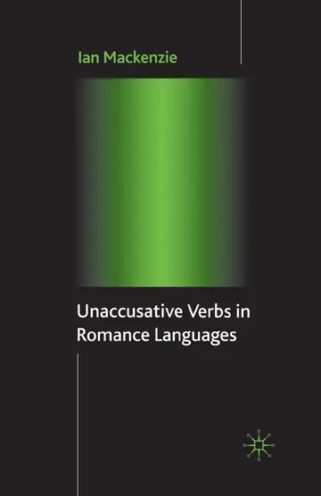 Cover of Unaccusative Verbs in Romance Languages
