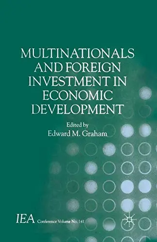 Cover of Multinationals and Foreign Investment in Economic Development