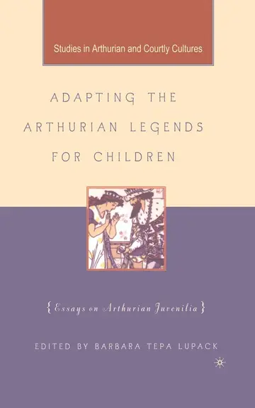 Cover of Adapting the Arthurian Legends for Children
