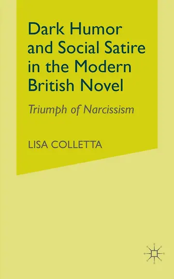 Cover of Dark Humour and Social Satire in the Modern British Novel