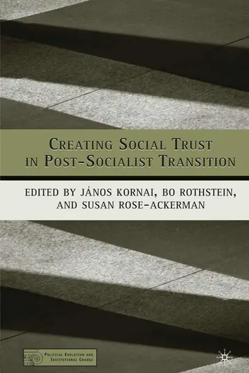Cover of Creating Social Trust in Post-Socialist Transition