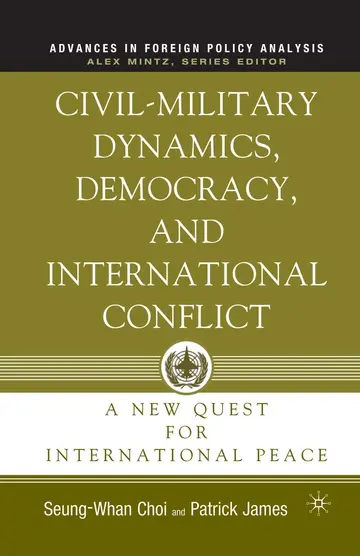 Cover of Civil-Military Dynamics, Democracy, and International Conflict