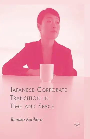 Cover of Japanese Corporate Transition in Time and Space