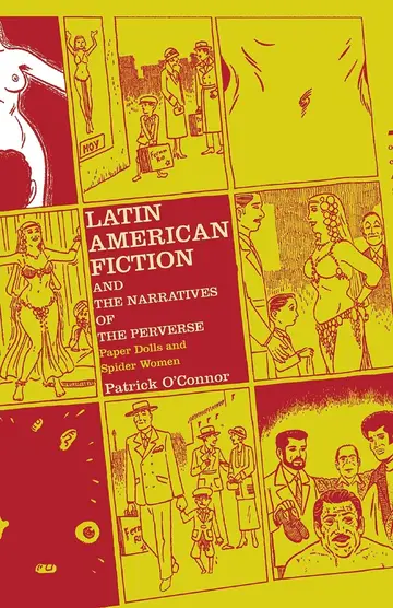 Cover of Latin American Fiction and the Narratives of the Perverse