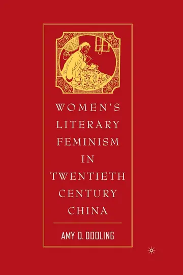 Cover of Women’s Literary Feminism in Twentieth-Century China