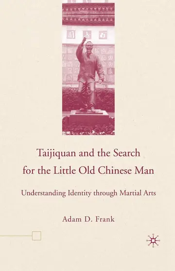 Cover of Taijiquan and the Search for the Little Old Chinese Man