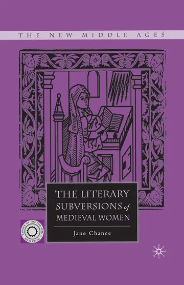 Cover of The Literary Subversions of Medieval Women