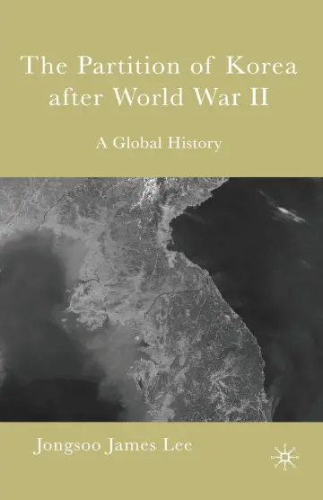 Cover of The Partition of Korea After World War II