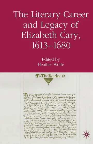 Cover of The Literary Career and Legacy of Elizabeth Cary, 1613-1680