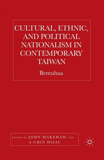 Cover of Cultural, Ethnic, and Political Nationalism in Contemporary Taiwan