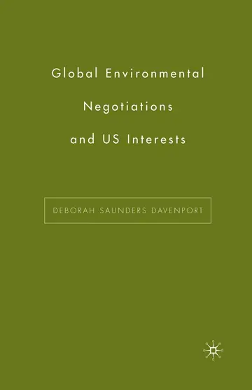 Cover of Global Environmental Negotiations and Us Interests