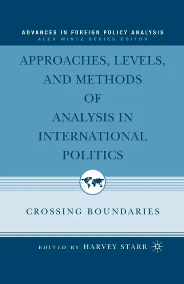 Cover of Approaches, Levels, and Methods of Analysis in International Politics