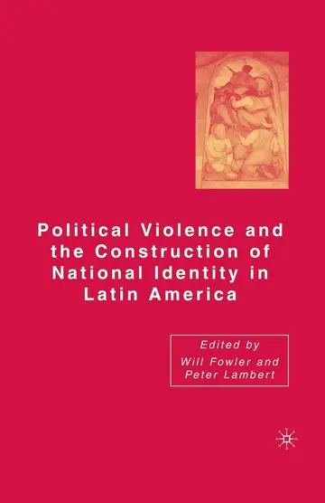 Cover of Political Violence and the Construction of National Identity in Latin America