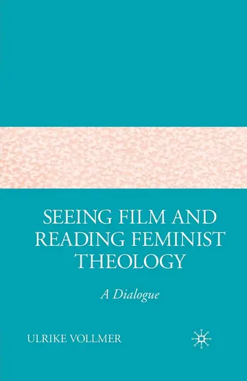 Cover of Seeing Film and Reading Feminist Theology