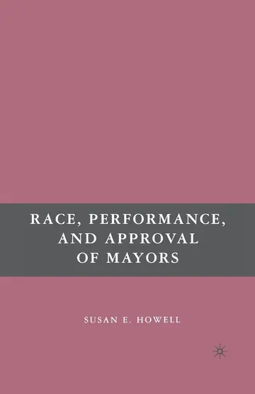 Cover of Race, Performance, and Approval of Mayors