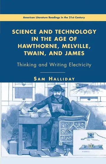 Cover of Science and Technology in the Age of Hawthorne, Melville, Twain, and James