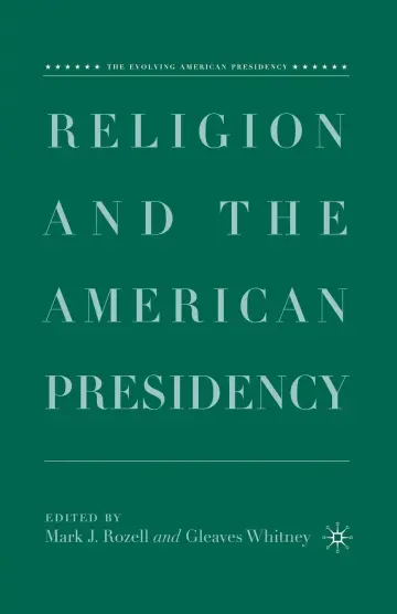 Cover of Religion and the American Presidency