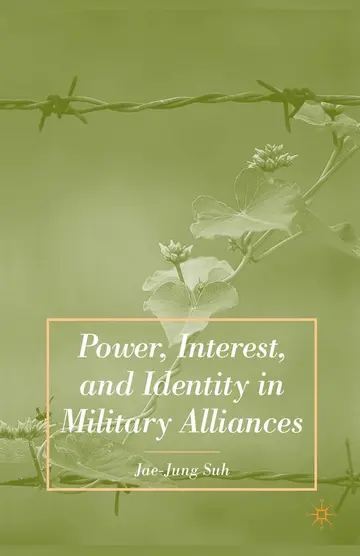 Cover of Power, Interest, and Identity in Military Alliances
