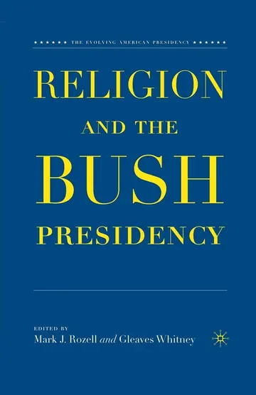 Cover of Religion and the Bush Presidency