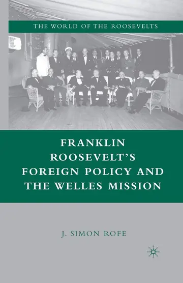 Cover of Franklin Roosevelt’s Foreign Policy and the Welles Mission