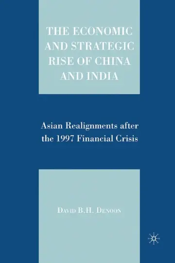 Cover of The Economic and Strategic Rise of China and India
