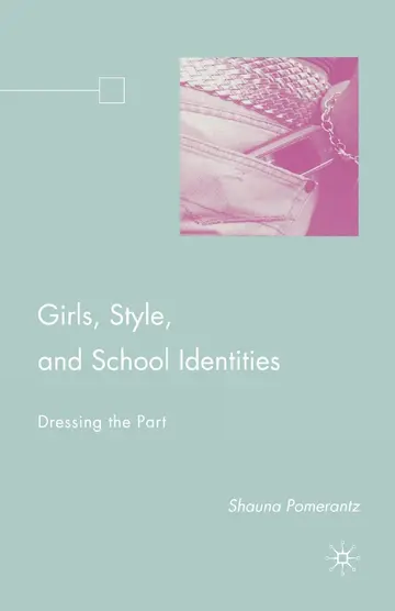 Cover of Girls, Style, and School Identities