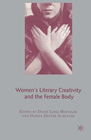 Cover of Women's Literary Creativity and the Female Body