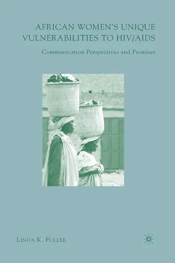 Cover of African Women's Unique Vulnerabilities to HIV/AIDS