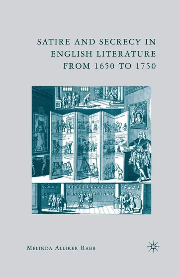 Cover of Satire and Secrecy in English Literature 1650-1750