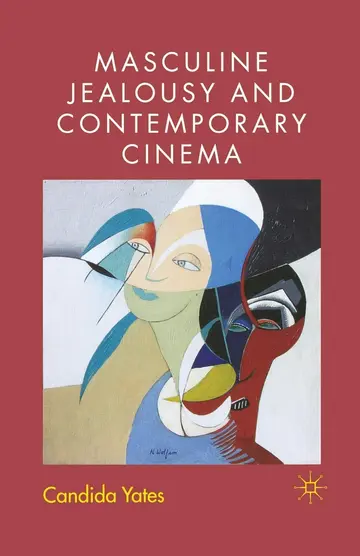 Cover of Masculine Jealousy and Contemporary Cinema
