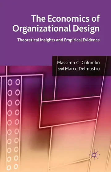 Cover of The Economics of Organizational Design