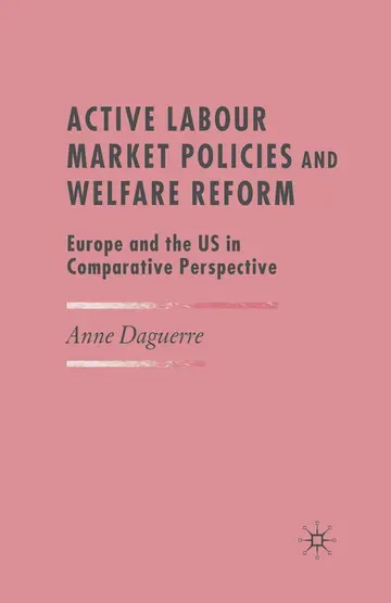 Cover of Active Labour Market Policies and Welfare Reform