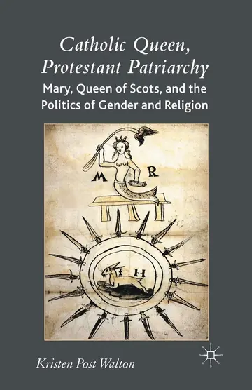 Cover of Catholic Queen, Protestant Patriarchy