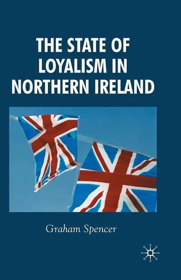 Cover of The State of Loyalism in Northern Ireland