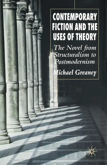 Cover of Contemporary Fiction and the Uses of Theory
