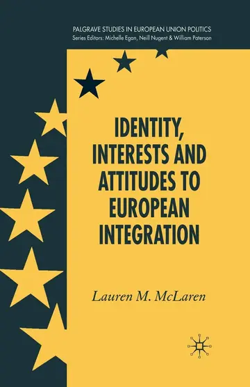 Cover of Identity, Interests and Attitudes to European Integration