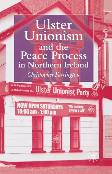 Cover of Ulster Unionism and the Peace Process in Northern Ireland