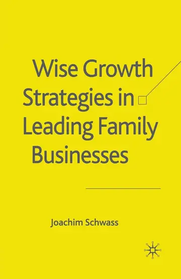 Cover of Wise Growth Strategies in Leading Family Businesses