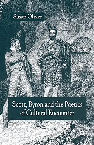 Cover of Scott, Byron and the Poetics of Cultural Encounter