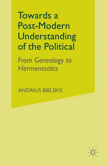 Cover of Towards a Post-Modern Understanding of the Political